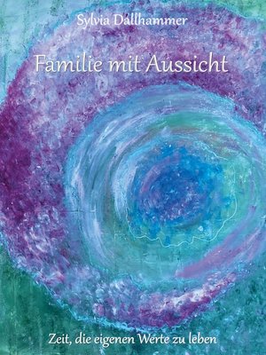 cover image of Familie mit Aussicht